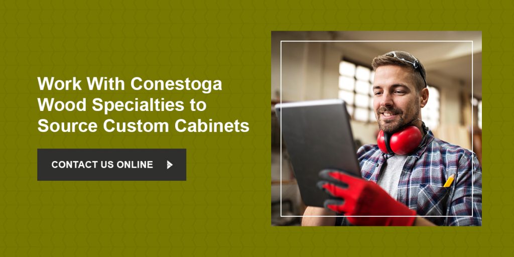 Work With Conestoga Wood Specialties to Source Custom Cabinets