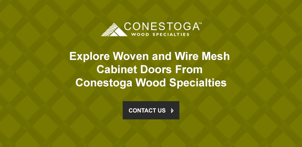 Explore Woven and Wire Mesh Cabinet Doors From Conestoga Wood Specialties
